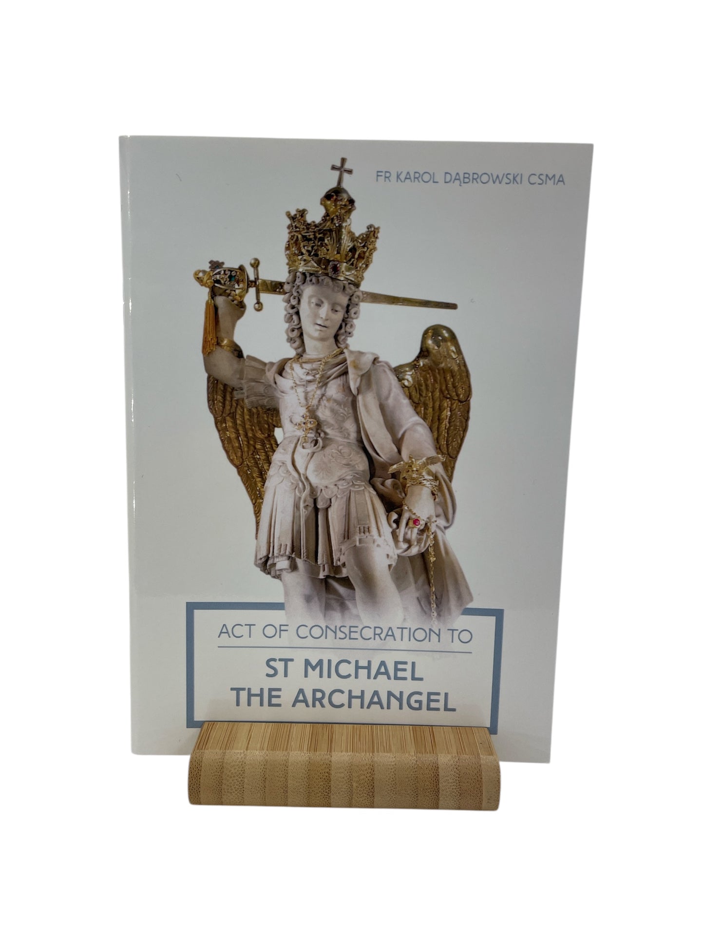 Act of Consecration to St Michael the Archangel