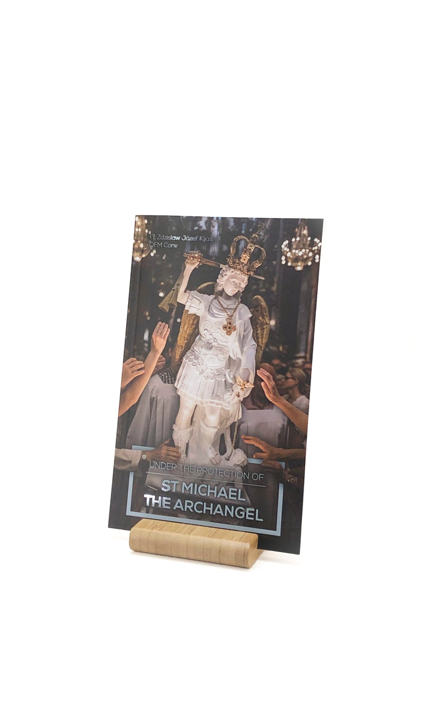 Under the Protection of St Michael the Archangel